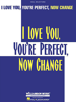 I Love You, Youre Perfect, Now Change Piano/Vocal Selections Songbook 